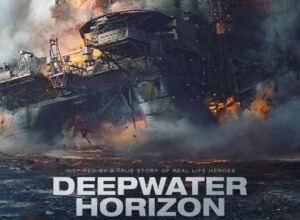 Fakta Menarik FIlm Deepwater Horizon yang terinspirasi dari kisah nyata