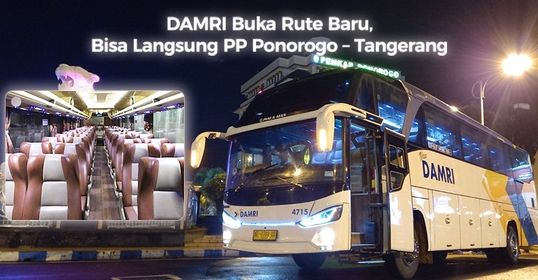 Baru, Damri Ponorogo Tangerang PP, Harga Tiket, Jadwal dan Rutenya