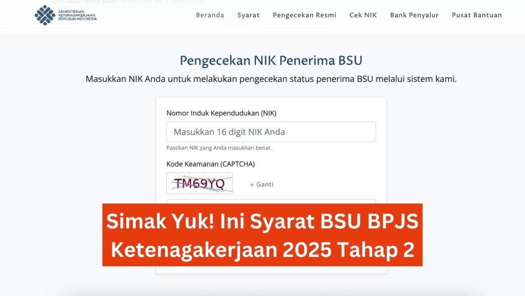Simak Yuk! Ini Syarat BSU BPJS Ketenagakerjaan 2025 Tahap 2