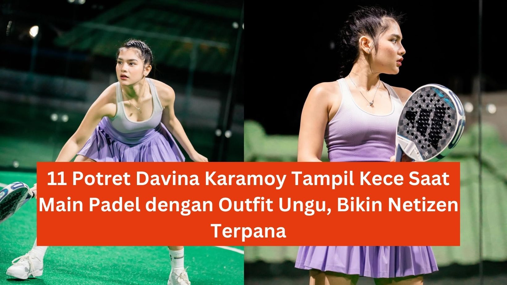 11 Potret Davina Karamoy Tampil Kece Saat Main Padel dengan Outfit Ungu, Bikin Netizen Terpana