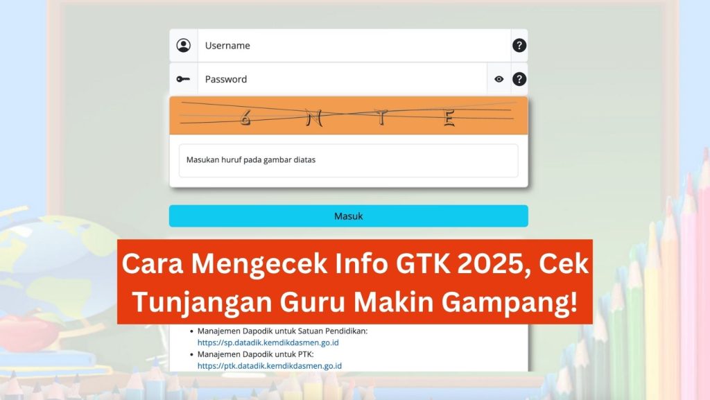 Cara Mengecek Info GTK 2025, Cek Tunjangan Guru Makin Gampang!