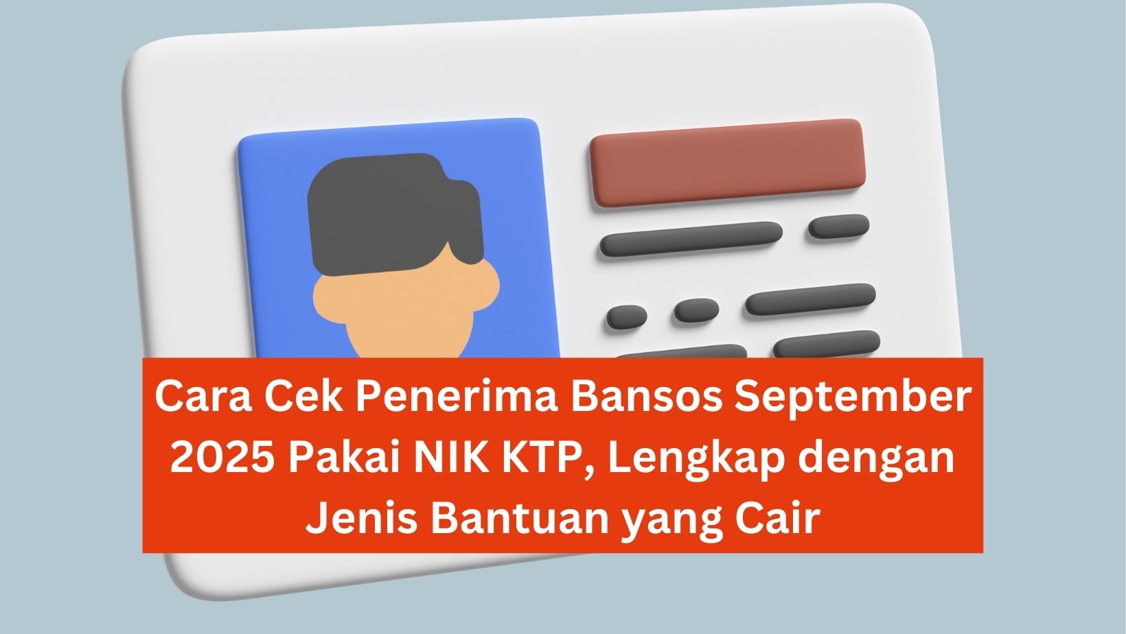 Cara Cek Penerima Bansos September 2025 Pakai NIK KTP, Lengkap dengan Jenis Bantuan yang Cair