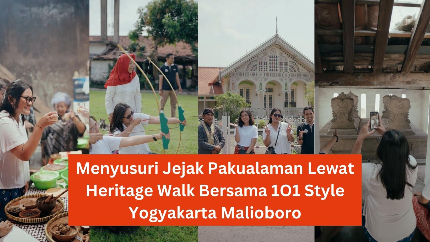 Menyusuri Jejak Pakualaman Lewat Heritage Walk Bersama 1O1 Style Yogyakarta Malioboro