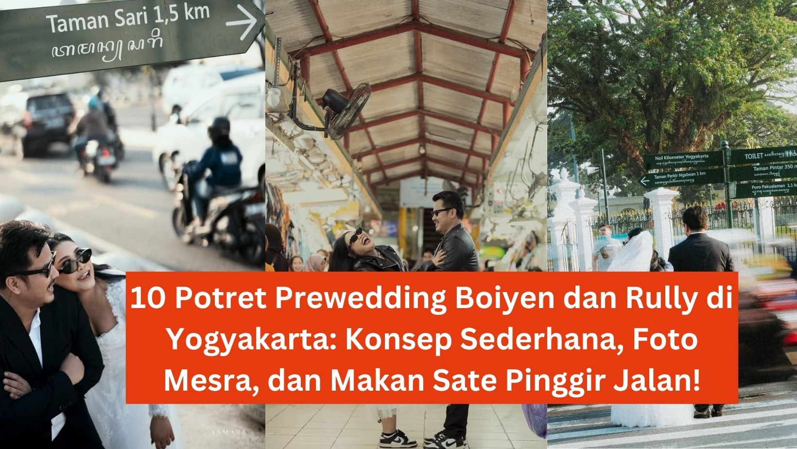 10 Potret Prewedding Boiyen dan Rully di Yogyakarta: Konsep Sederhana, Foto Mesra, dan Makan Sate Pinggir Jalan!