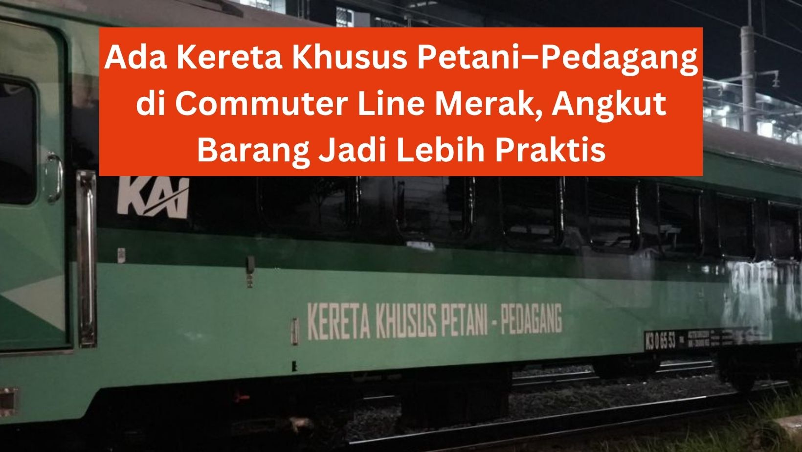 Kereta Khusus Petani, Kereta Khusus Pedagang, Commuter Line untuk petani, Commuter Line untuk pedagang