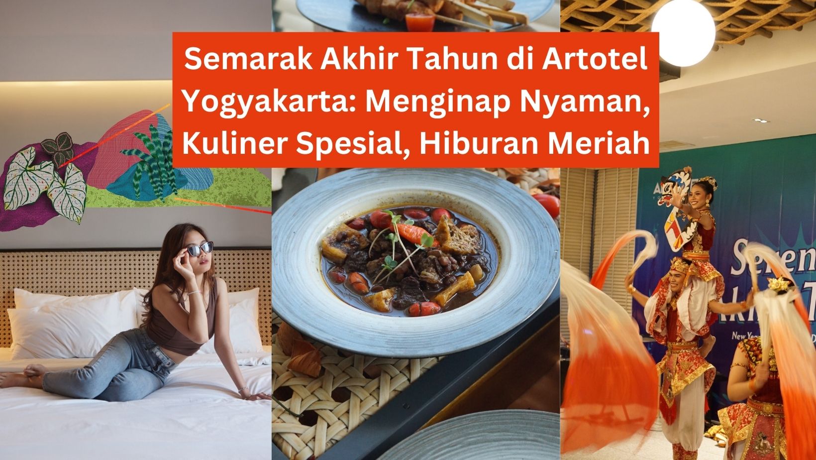 Semarak Akhir Tahun di Artotel Yogyakarta: Menginap Nyaman, Kuliner Spesial, Hiburan Meriah