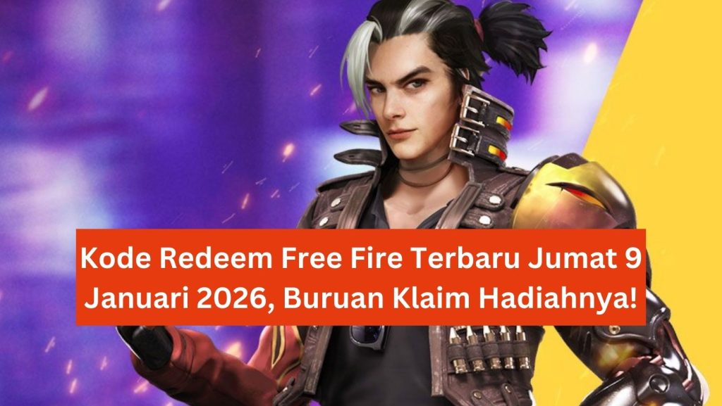 Kode Redeem Free Fire Terbaru Jumat 9 Januari 2026, Buruan Klaim Hadiahnya!
