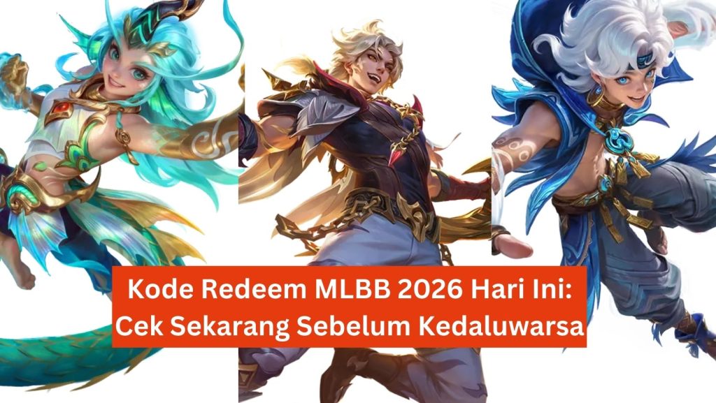 Kode Redeem MLBB 2026 Hari Ini: Cek Sekarang Sebelum Kedaluwarsa 1 Kode Redeem MLBB 2026 Hari Ini Cek Sekarang Sebelum Kedaluwarsa