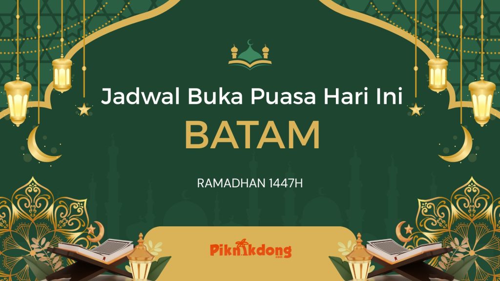 Jadwal Buka Puasa Batam Hari Ini, Jumat 20 Februari 2026