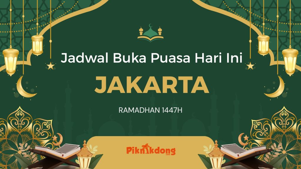 Jadwal Buka Puasa Jakarta Hari Ini, Sabtu 21 Februari 2026, Simak Yuk!