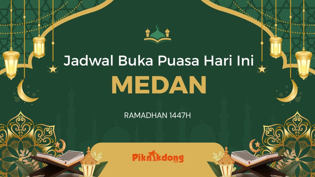 Jadwal Buka Puasa Medan Hari Ini, Jumat 20 Februari 2026