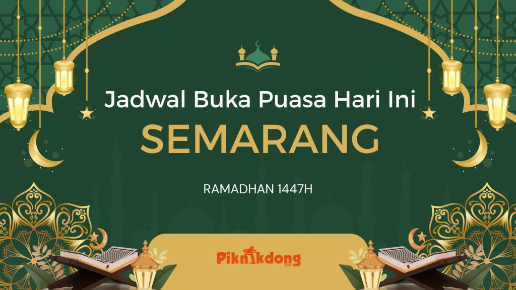 Jadwal Buka Puasa Semarang Hari Ini Jumat, 20 Februari 2026