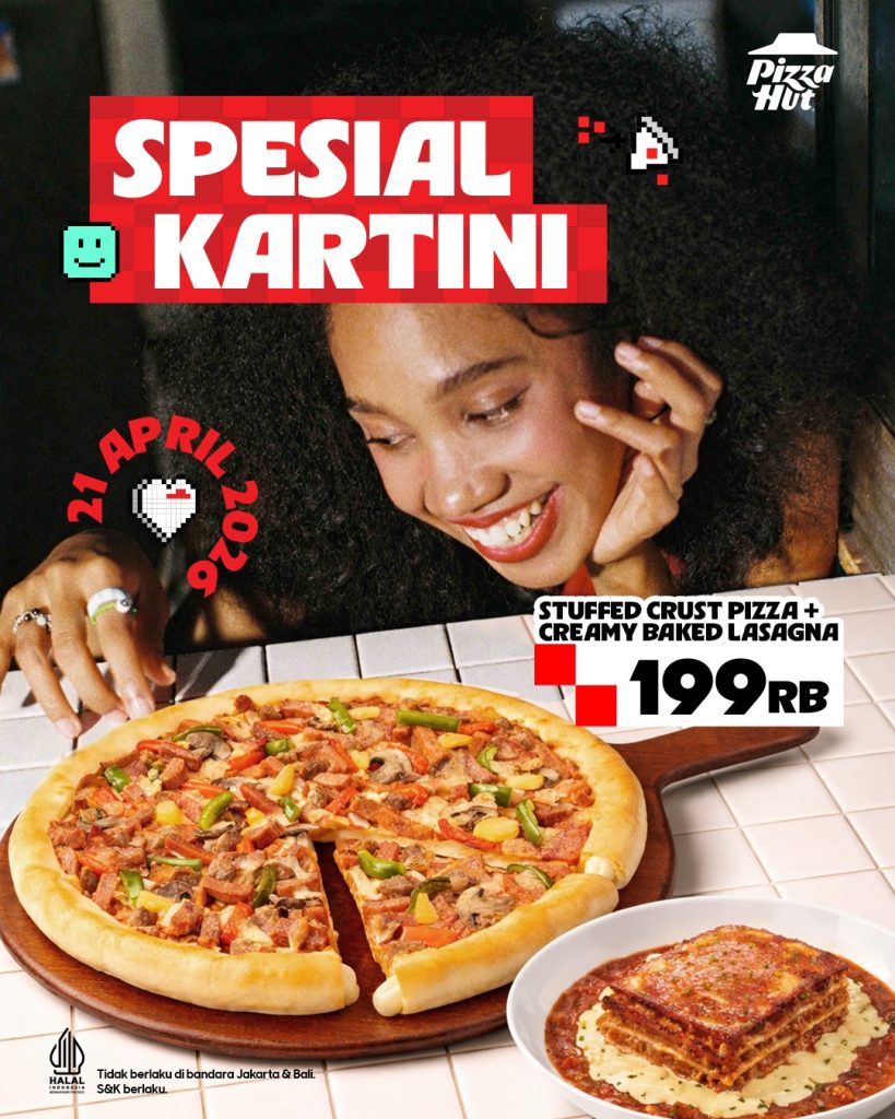 Promo Kartini Pizza Hut 2026: Pizza + Lasagna Cuma Rp199 Ribuan!