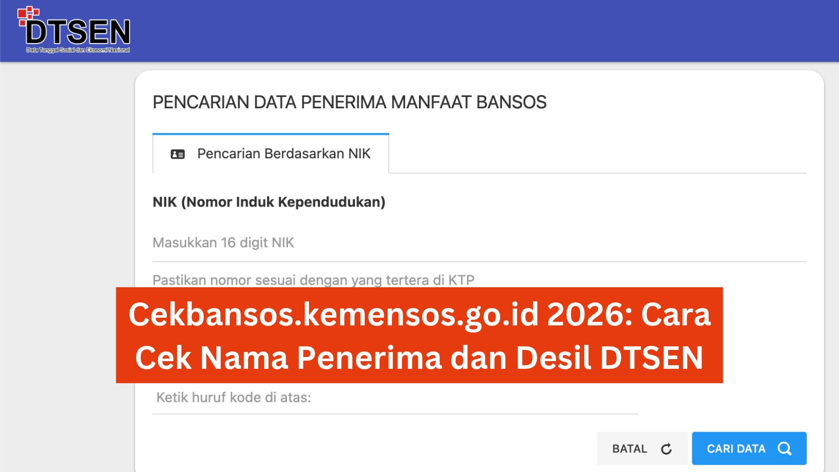 Cekbansos.kemensos.go.id 2026: Cara Cek Nama Penerima dan Desil DTSEN 1 Cekbansos.kemensos.go.id 2026: Cara Cek Nama Penerima dan Desil DTSEN