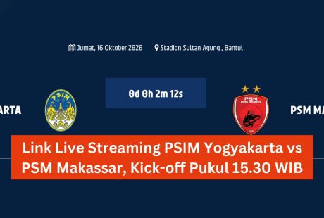 Link Live Streaming PSIM Yogyakarta vs PSM Makassar, Kick-off Pukul 15.30 WIB