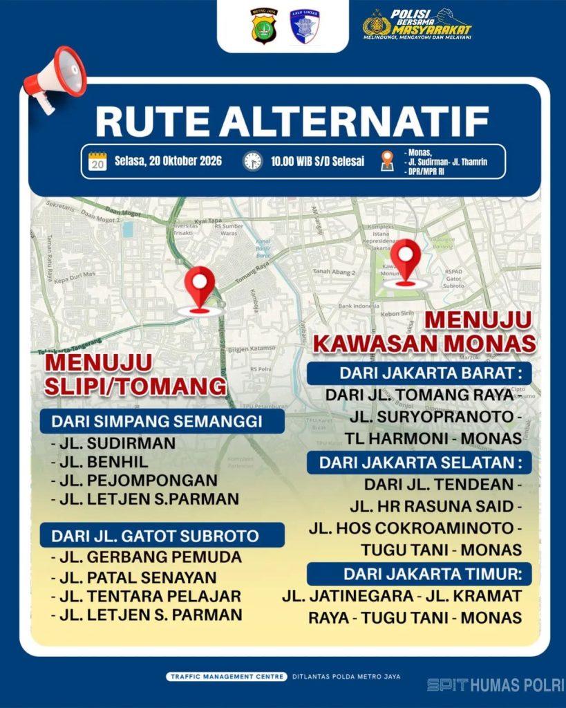Demo Jakarta 20 Oktober 2026, Ini Daftar Jalan yang Berpotensi Macet dan Rute Alternatifnya 2 Rute Alternatif demo Jakarta Hari ini